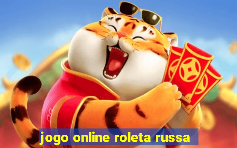 jogo online roleta russa